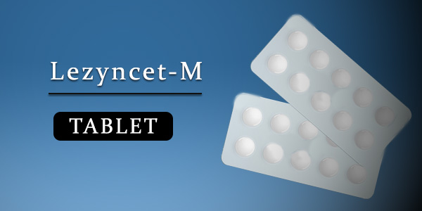 Lezyncet-M Tablet