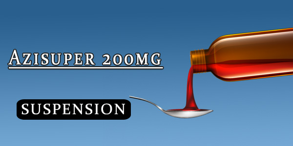 Azisuper 200mg Suspension