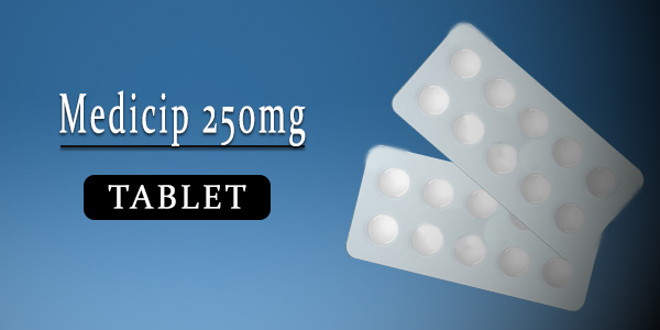 Medicip 250mg Tablet