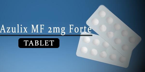 Azulix MF 2mg Forte Tablet