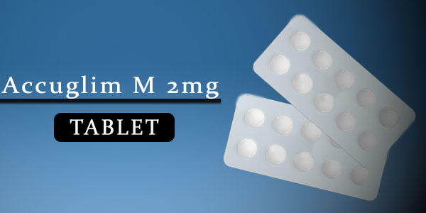 Accuglim M 2mg Tablet
