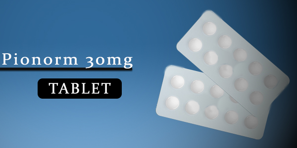 Pionorm 30mg Tablet