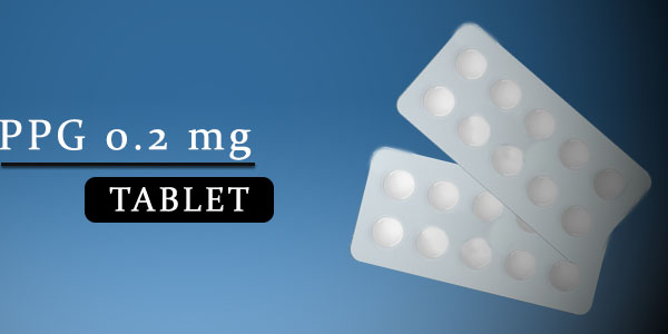 PPG 0.2 mg Tablet