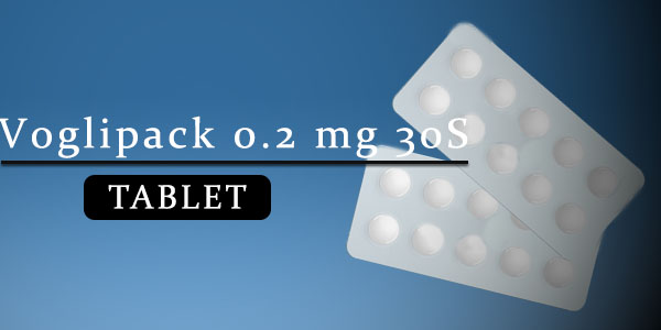 Voglipack 0.2 mg 30S Tablet